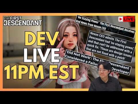 DEV LIVE 11PM EST/8PM PT l The First Descendant