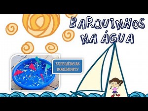 BARQUINHOS na ÁGUA/ Brincadeiras de CRIANÇA DOREMIPATY - Série JOGOS BRINCADEIRAS E EXPERIÊNCIAS #5