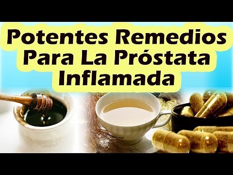 COMO DESINFLAMAR LA PROSTATA 3 Potentes Remedios Caseros Para La Prostata Inflamada
