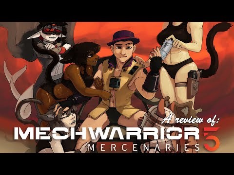 A "Review" of MechWarrior 5: Mercenaries