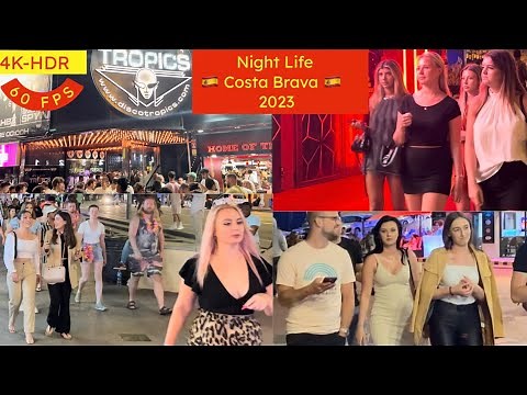 Night Life Tour of Lloret De Mar , 🇪🇸 Costa Brava 🇪🇸| July 2023 | 4K-HDR 60 FPS |💃🪩🕺|
