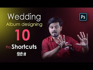 Wedding album designing shortcuts for photoshop in hindi | Wedding album designing tips and tricks