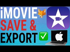 iMovie: How To Save & Export Projects To MP4 (Mac)