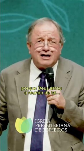 Rev. Arival Dias Casimiro | Why God So Loved the World