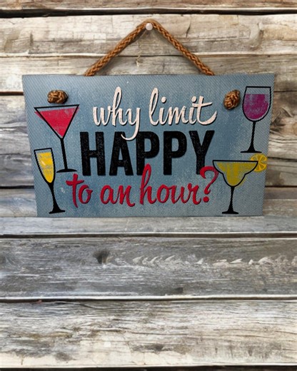 Why Limit Happy to an Hour Sign – Funny Wooden Bar Wall Decor – Blue Drink Sign With Wine, Martini, Margarita Glasses – Kitchen Humor Gift - Etsy