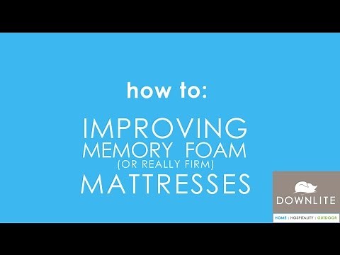 Making A Memory Foam Mattress Softer - By DOWNLITE