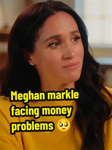 Meghan Markle's Recent Struggles: Facing Financial Issues