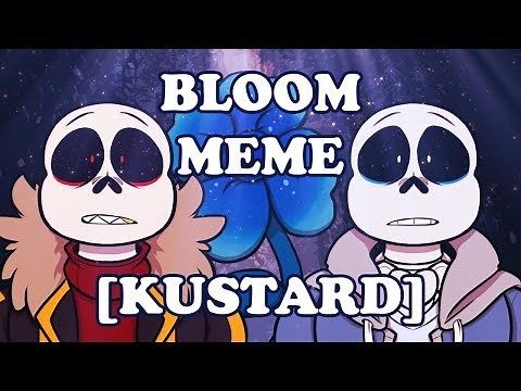 BLOOM MEME [KUSTARD]