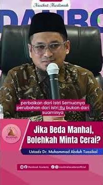 Different Manhaj (Islamic Methodology), Is It Permissible to Ask for a Divorce? | Ustadz Dr. Muha...