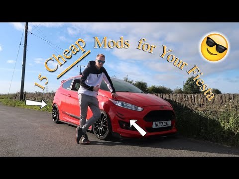 15 CHEAP Mods for your Fiesta (Under £50)