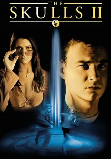 The Skulls II - movie: watch streaming online