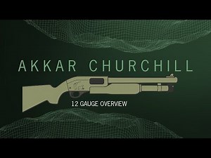 12″ of Pump-Action Power -- Akkar Churchill 12ga Breakdown & Blast