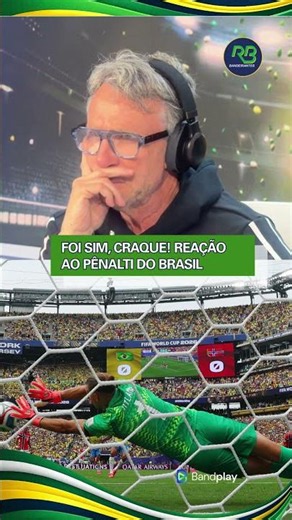 "WAS IT A PENALTY?": CRAQUE NETO REACTS TO BRAZIL'S PLAY