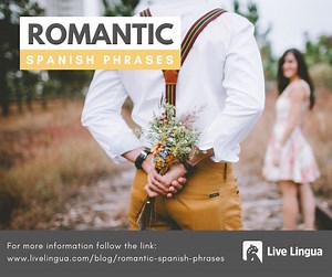 Romantic Spanish Phrases - Live Lingua