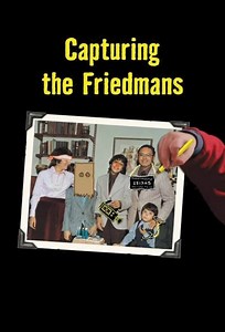 Capturing The Friedmans Summary, Trailer, Cast, Where to Watch and More