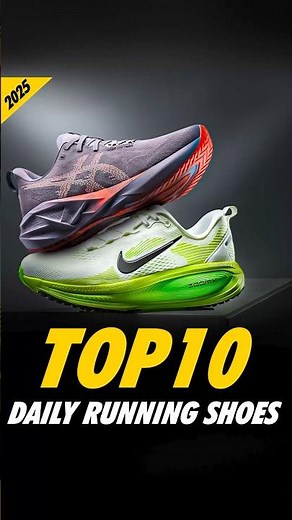 Top 10 Best Daily Running Shoes Of 2025