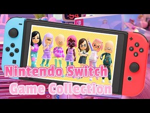 My Nintendo Switch Game Collection
