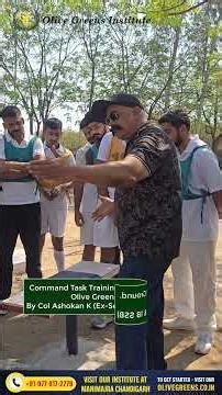 Command Task Training at GTO Ground | By Col Ashokan K (Ex-Senior GTO 11 & 18 SSB) | Olive Greens