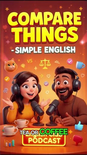 Script 2 Compare Things Simple English #shorts #english