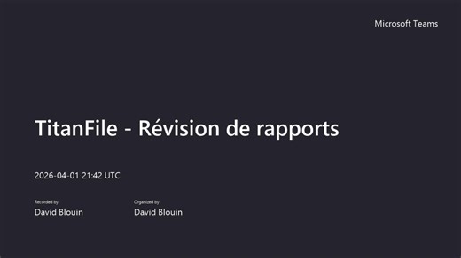 TitanFile - Révision de rapports (1 min) 2026-04-01