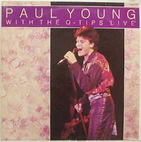 Paul Young And The Q-Tips - Paul Young With The Q-Tips Live