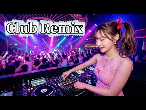 🎵Club Remix 💃🕺 Night Party Vibes
