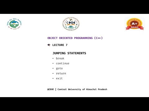 Unit 1 lecture 7 - Jumping Statements in C++