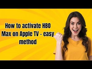 How to activate HBO Max on Apple TV - easy method