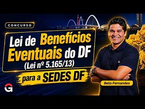 DF Contingent Benefits Law (Law No. 5,165/13) for SEDES DF