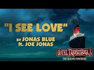 HOTEL TRANSILVANIA 3 BSO - I see love - Canción | Sony Pictures España
