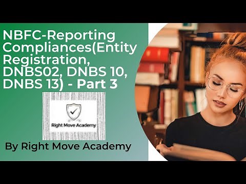 NBFC Reporting Compliances( RBI Entity Registration, DNBS 02, DNBS10 and DNBS13) Part 3