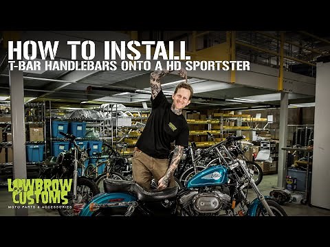 How To Install Lowbrow Customs T-bar Motorcycle Handlebars Onto A Harley-Davidson Sportster