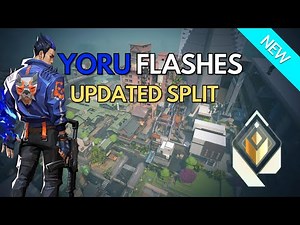 BEST Yoru Flashes for UPDATED Split | RADIANT Quick Guide