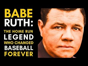 Babe Ruth: How He Became Baseball's Greatest Icon