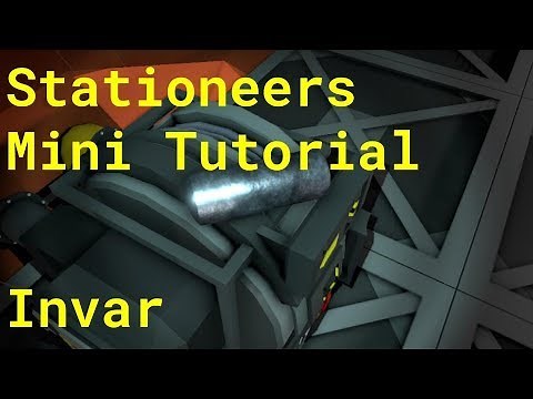 Stationeers: Invar - Mini Tutorial (Basic)