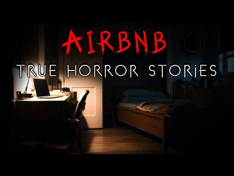 3 True Scary Airbnb Horror Stories | Vol. 4