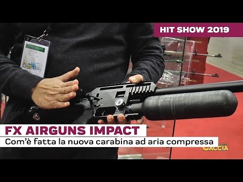 FX Airguns Impact - com'è fatta la nuova carabina ad aria compressa | Hit Show 2019