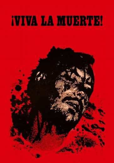 Viva La Muerte (1971)