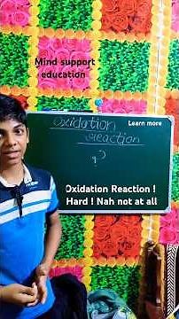 Oxidation Reaction || Chem made easier with mind support education||