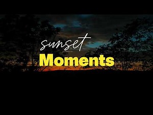 Sunset Moments 2025