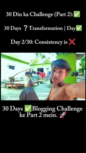 30 Days✅ Blogging Challenge ke Part 2 mein ❌ #dailyvlog