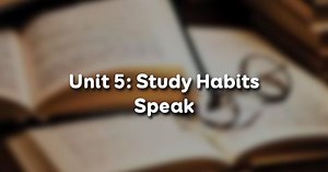 Unit 5 lớp 8 Speak - Hội thoại Study Habits