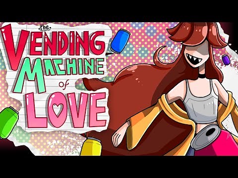 VENDING MACHINE OF LOVE! (ANIMATION)