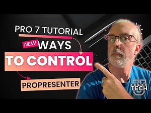 ProPresenter 7.9 Tutorial: New ways to control ProPresenter