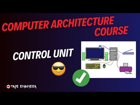 Control Unit | Computer Organisation and Architecture Complete Course | True Engineer