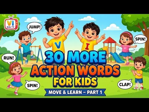 30 More Action Words for Kids | Move and Learn – Part 1 | VI Kids TV