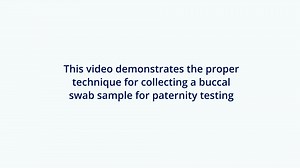 How to collect swab samples for a DNA Paternity Test