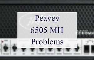 3 Troubleshooting Tips For Peavey 6505 MH Problems - CMUSE