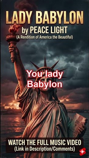 Is America Modern Babylon? 🗽 "Lady Babylon" by Peace Light #americathebeautiful #shorts #americana