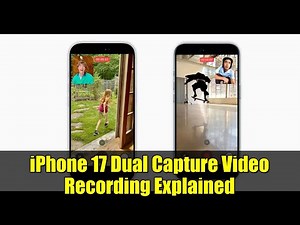 iPhone 17 Dual Capture Video Recording Explained | Front & Rear Camera Simultaneously!